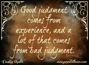 Good Judgment… | pamhillman.com